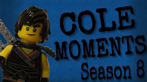 Cole Moments Ninjago Season 8 Youtube
