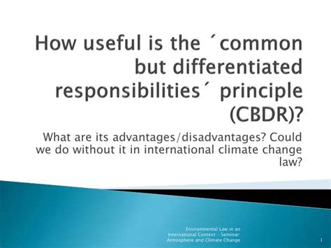 Ppt How Useful Is The ´ Common But Differentiated Responsibilities