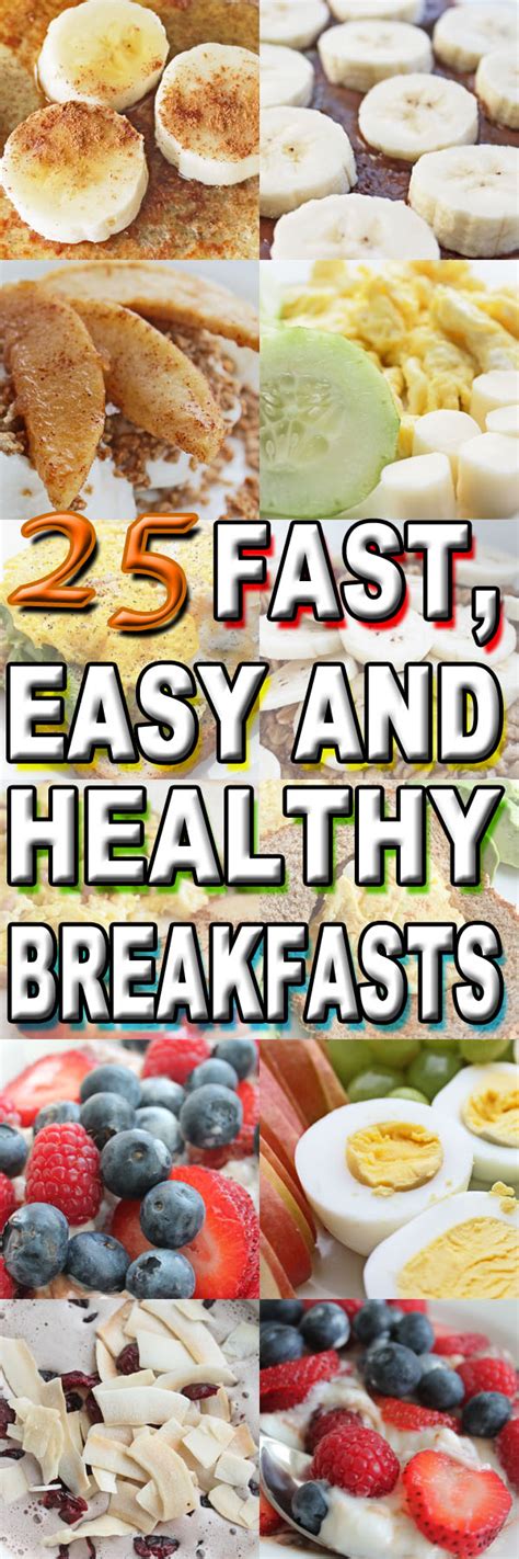 25 Fast And Healthy Breakfasts For Busy Mornings Healthy Breakfast Fresh Breakfast Healthy