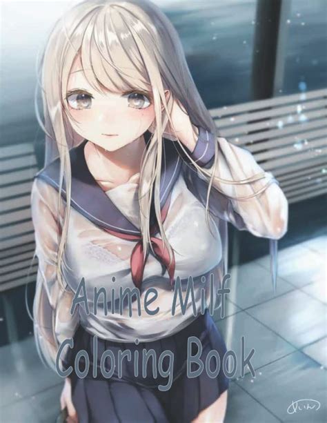 Buy Anime Milf Coloring Book Anime Coloring Book For Adults Sexy Anime Girls High Quality