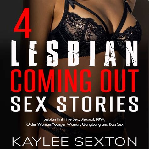 4 Lesbian Coming Out Sex Stories Lesbian First Time Sex Bisexual Bbw Older Woman Younger