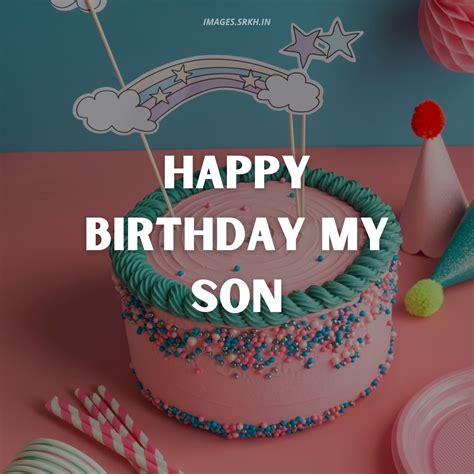 Wishing you all the happiness that life can bring. Happy Birthday My Dear Son Images Download free - Images SRkh