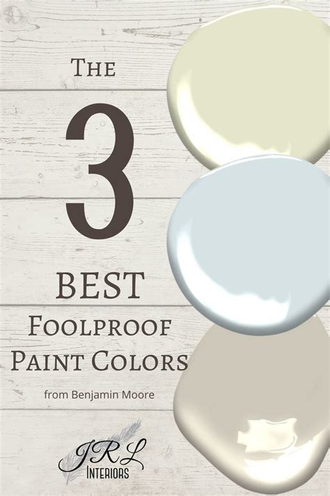 Jrl Interiors — The Three Best No Fail Paint Colors Spa Paint Colors