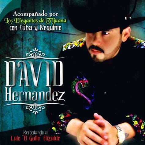 Recordando A Lalo El Gallo Elizalde“ Von David Hernandez Bei Apple Music