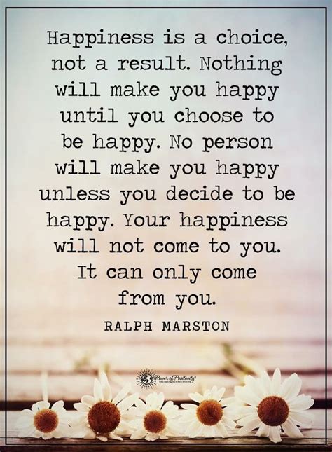 You Choose To Be Happy Quotes Shortquotescc