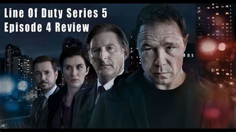 Line Of Duty Series 5 Episode 4 Review Contains Spoilers Youtube