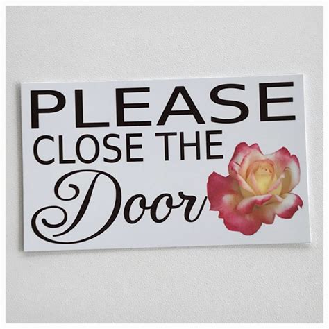 Please Close The Door With Rose Sign The Renmy Store