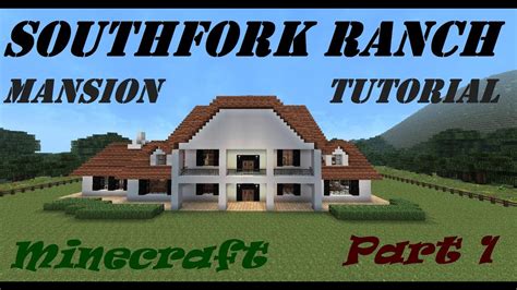 Minecraft Mansion Tutorial Southfork Ranch Dallas Part 1 Youtube