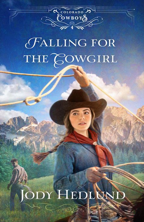 Falling For The Cowgirl Jody Hedlund