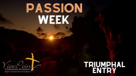 Passion Week Triumphal Entry Youtube