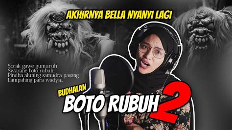 Sorak Rame Gumuruh Budhalan Boto Rubuh Feat Bella Nadinda Youtube