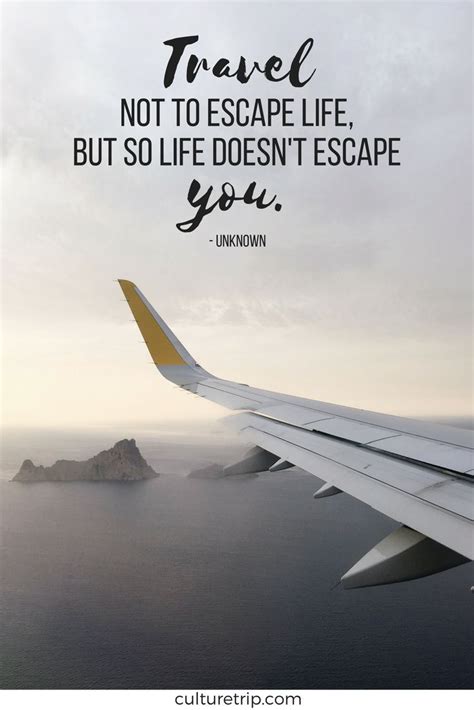 Inspiring Travel Quotes You Need In Your Life Discover The