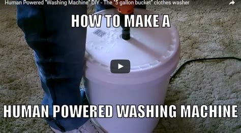Human Powered Washing Machine Diy The 5 Gallon Bucket Clothes Washer