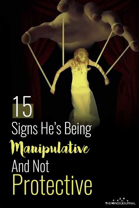 15 Signs He Is Manipulating You And Not Just Being Possessive