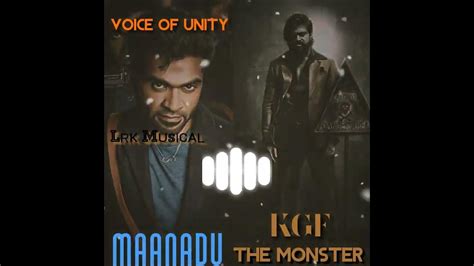 Maanadu X Kgfvoice Of Unity X The Monsterlrk Musical Youtube