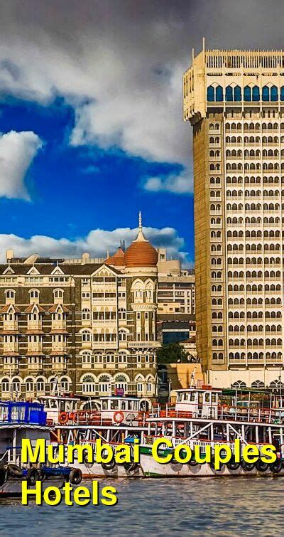 The 10 Best Romantic Hotels For Couples In Mumbai India Honeymoons Or Romantic Getaways