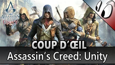 COUP D ŒIL Assassin s Creed Unity Test FR YouTube