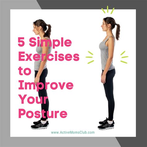 5 Simple Exercises To Improve Posture Active Moms Club