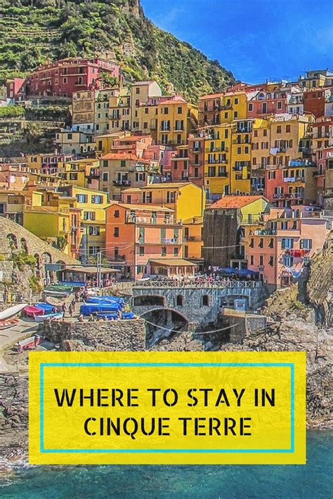 Where To Stay In Cinque Terre Italy The Best Hotels And