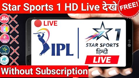 Star Sports Hd Live Star Sports 1 Live Ipl 2020 Watch Without