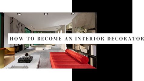 How To Become An Interior Decorator Youtube