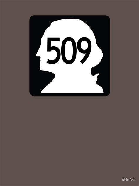 Washington State Route 509 Area Code 509 T Shirt By Srnac Redbubble