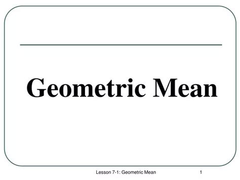 Ppt Geometric Mean Powerpoint Presentation Free Download Id5832864