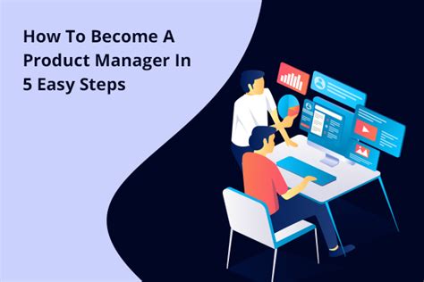 How To Become A Product Manager In 5 Easy Steps