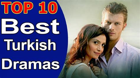 Top 10 Best Turkish Dramas List Youtube Drama List Top Ten List