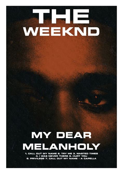 My Dear Melancholy The Weeknd Album Poster In 2021 Album Posters