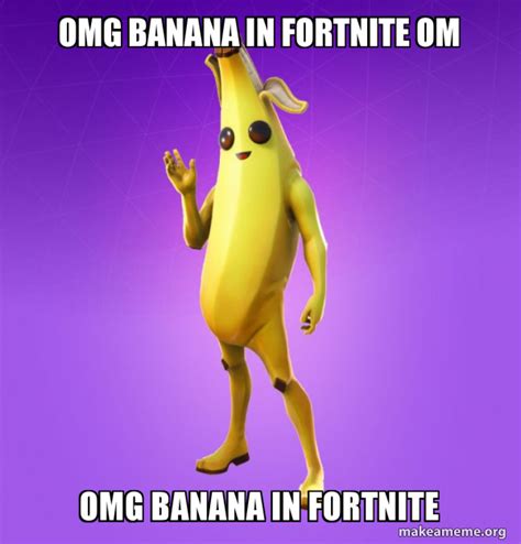 27 Fortnite Memes Banana Factory Memes
