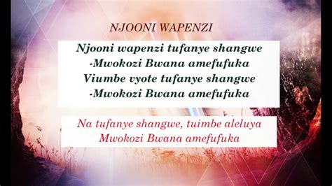 Njooni Wapenzi Tufanye Shangwe Mwokozibwana Amefufuka Tumshangilie