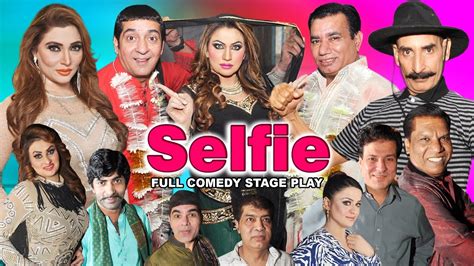 Selfie Full Drama Iftikhar Takhur Nasir Chinoti And Khushboo 2016