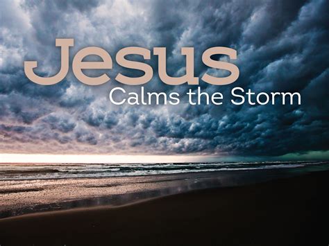 Jesus Calms The Storm From The Pulpit