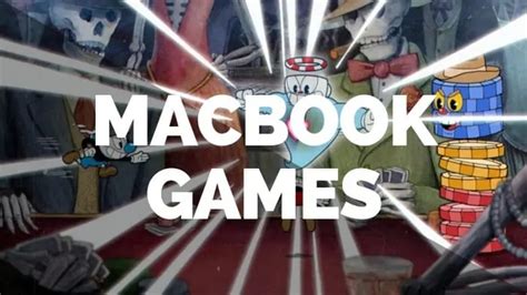 20 Best Macbook Games In 2020 Tested And Benchmarked