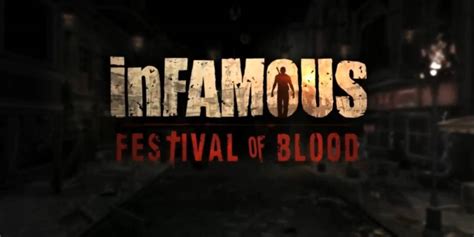 Infamous Festival Of Blood Llega A La Psn Con Trailer Y Soporte Para Move