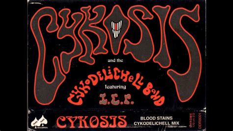 Cykosis Bloodstains Cykodelichell Mix Feat Insane Clown Posse 1994