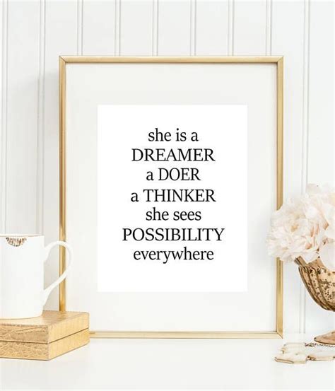 She Is A Dreamera Doer A Thinkershe Sees Possibility Everywheregirl