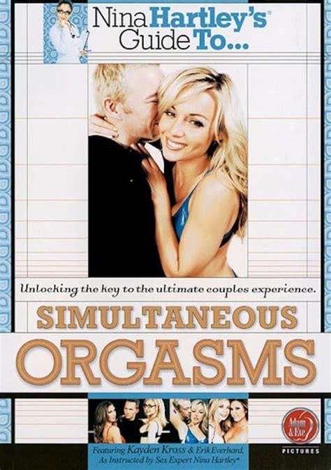 Nina Hartleys Guide To Simultaneous Orgasms 2009 — The Movie