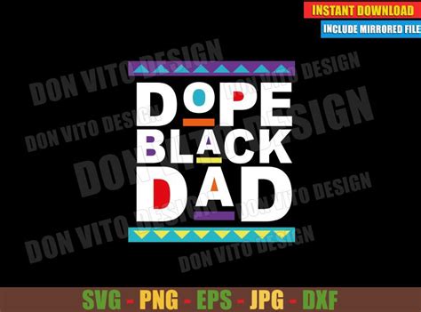 Download Dope Black Dad (SVG dxf png) Martin Inspired Cut File Cricut Silhouette