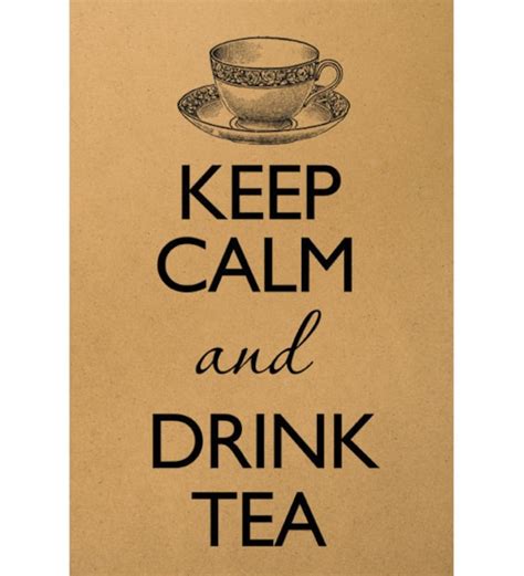 Keep Calm And Drink Tea Digital Image Download By Milliondownloads