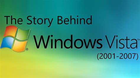 The Story Behind Windows Vista Youtube