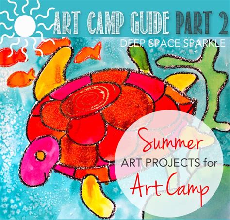 How To Host A Summer Art Camp For Kids Part 2 Deep Space Sparkle