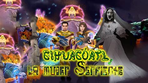 CihuacÓatl La Mujer Serpiente Youtube