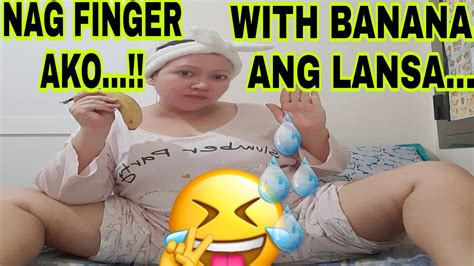 Nag Finger Ako With Banana Ang Sarap Pala Youtube