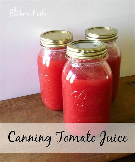 tomato juice canning tomatoes fresh ripe firm pick
