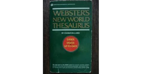 Websters New World Thesaurus By Charlton Grant Laird