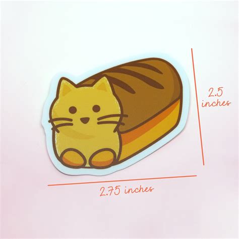 Cat Loaf Sticker Cat Bread Shaped Matte Vinyl Die Cut Etsy