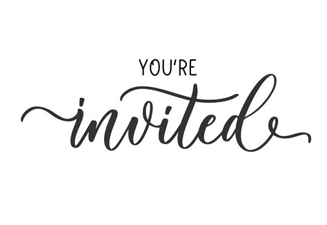 Youre Invited Modern Calligraphy Inscription Hand Lettering For