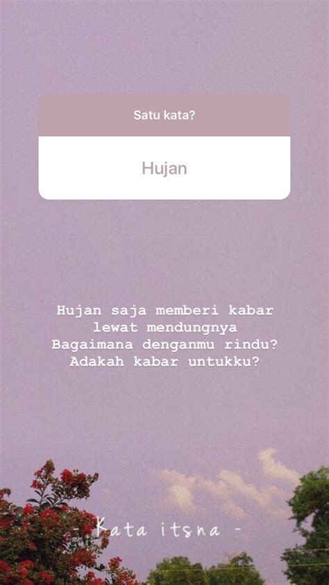 Jangan lupa tag akun kekasih agar dia tahu kalau anda sangat ingin berjumpa dengannya. Adakah kabar untukku, rindu? di 2020 | Hujan